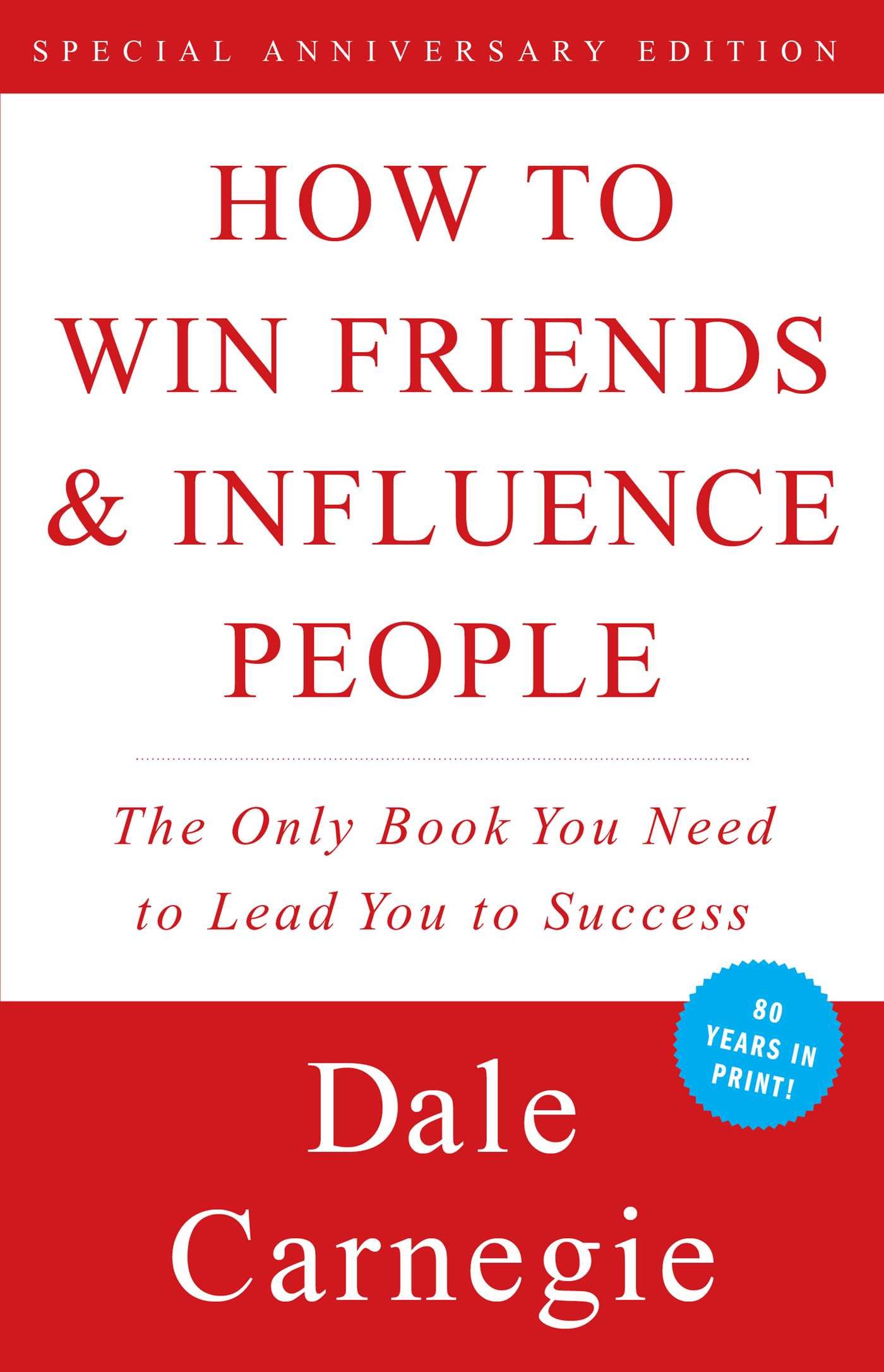 How to Win Friends and Influenece People